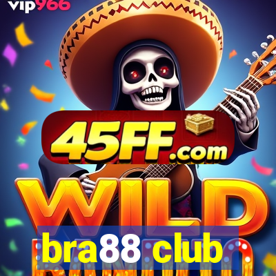 bra88 club